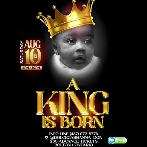 A king is born 2024 | Ontario