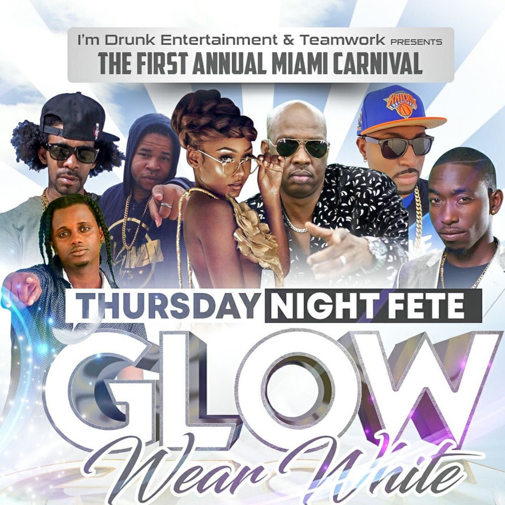 Glow!!!!!!!! First Annual Miami Carnival 