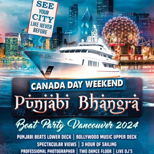 Canada Day Weekend Punjabi Boat Party Vancouver 2024 | Two Dance Floors