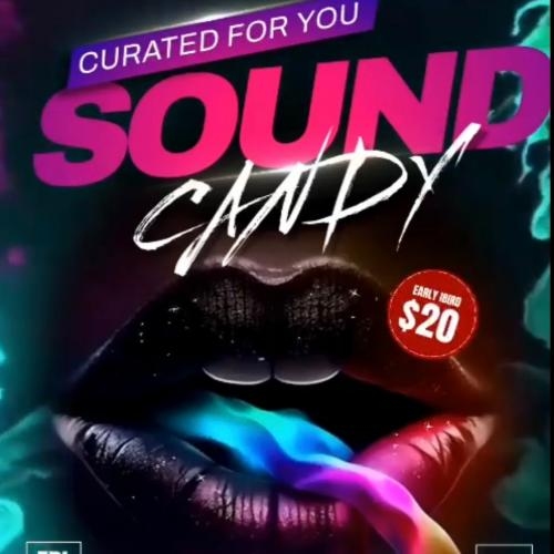 ICONIC LEGACY ENTERTAINMENT PRESENTS: SOUND CANDY
