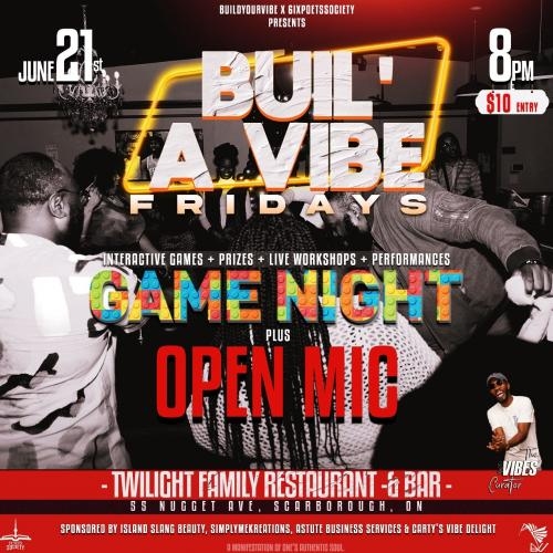 Buil A Vibe Fridays : GameNight Returns 2024