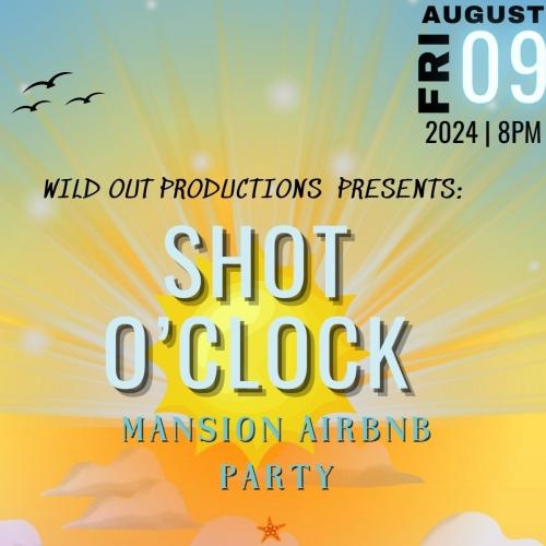 SHOT O'CLOCK