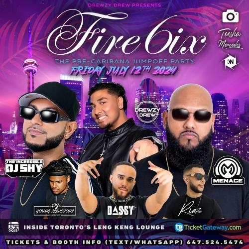 FIRE6IX 2024 - PRESENTED BY DREWZY DREW