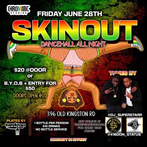 SKINOUT: DANCEHALL ONLY