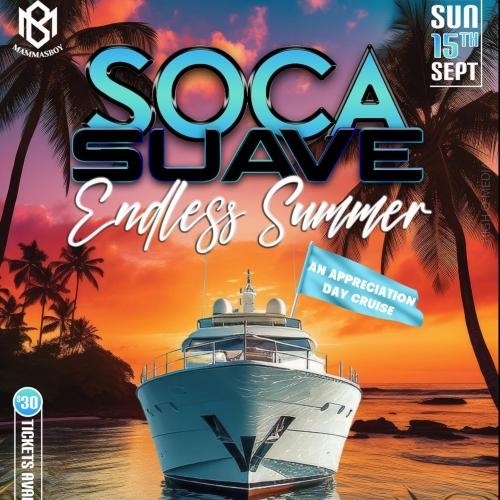SOCA SUAVE ENDLESS SUMMER - BOAT CRUISE