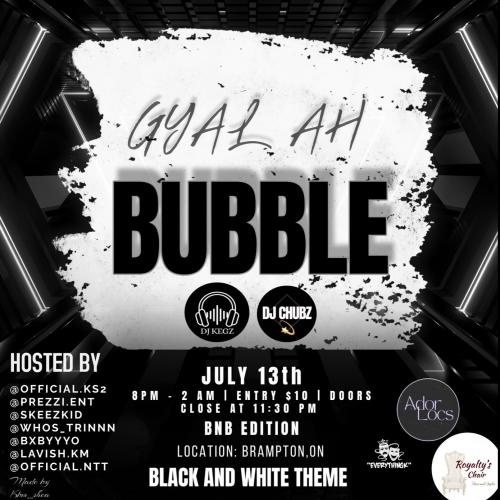 GYAL A BUBBLE