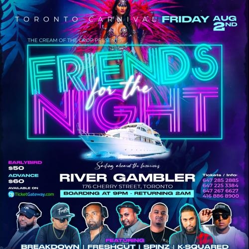 Friends for the Night - Toronto Carnival Friday Boatride