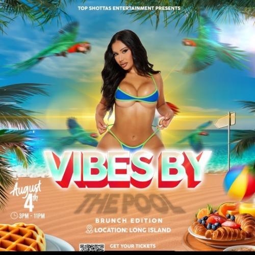 VIBES BY THE POOL BRUNCH EDITION