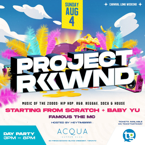 PROJECT REWIND CARNIVAL DAY PARTY 3pm to 8pm ( AUG 4TH)