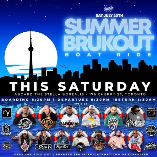 THE SUMMER BRUKOUT - BOAT RIDE