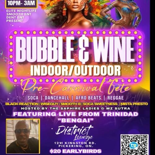 Bubble & Wine 10th Anniversary & Pre-Carnival Fete 2024