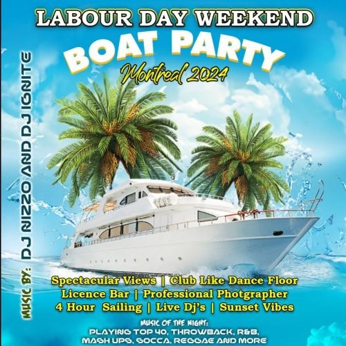 Labour Day Weekend Boat Party Montreal 2024 | Things to do Montreal