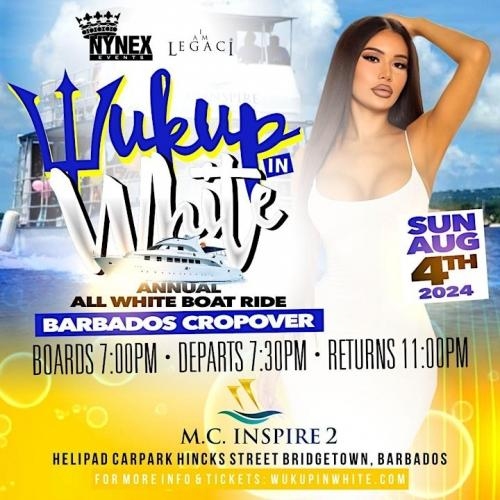 WUK UP IN WHITE The Annual All White Boat Ride · Barbados Crop Over 2024