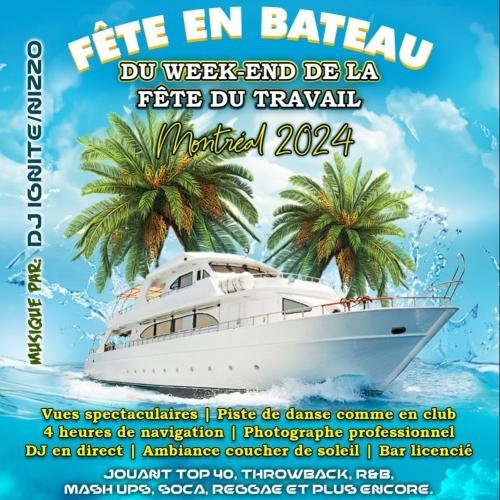 Fête en Bateau du Week-end de la Fête du Travail Montréal 2024