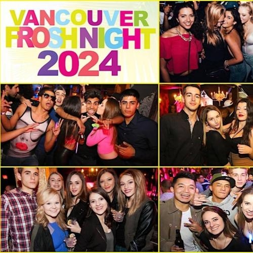 VANCOUVER FROSH NIGHT 2024 @ BARNONE NIGHTCLUB | OFFICIAL MEGA PARTY!