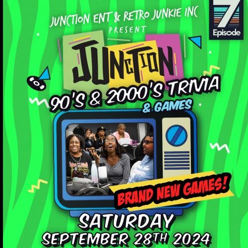 Junction Ent Presents: 90's + 2000's Trivia Game Night