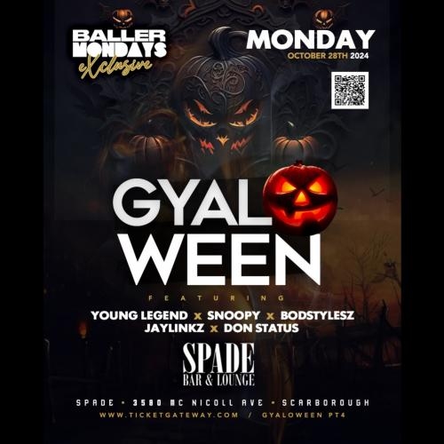 GyalOWeen Pt.4