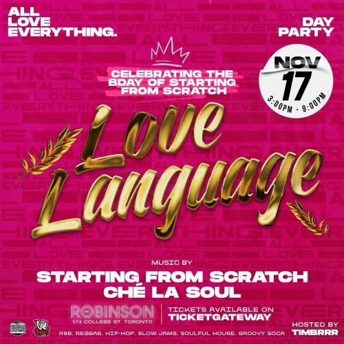 LOVE LANGUAGE - SCRATCH'S BDAY EDITION  - SUN NOV 17 th 2024