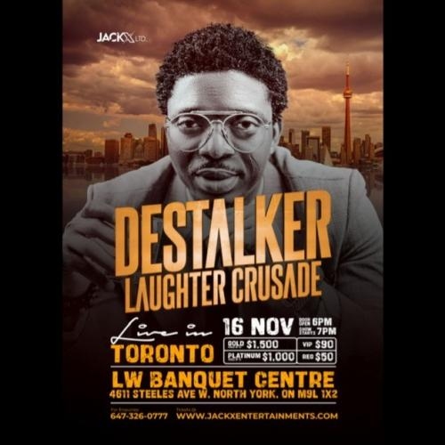 DESTALKER LAUGHTER CRUSADE (TORONTO)