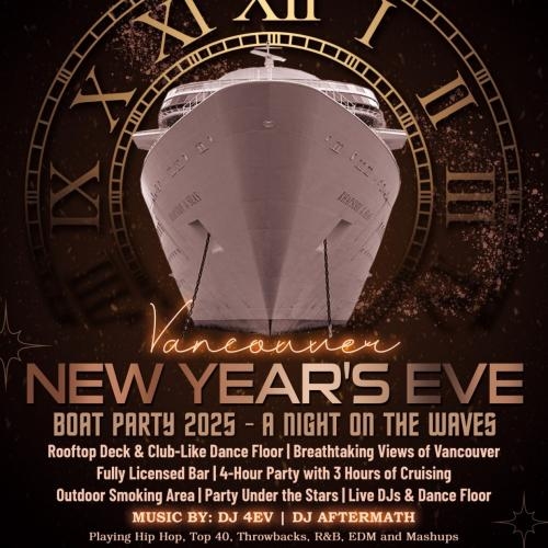 VANCOUVER NEW YEAR'S EVE BOAT PARTY 2025 | A NIGHT ON THE WAVES | #NYE2025