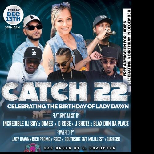 CATCH 22- JADEN & LADY DAWN BIRTHDAY CELEBRATION
