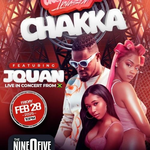 Dancehall Invasion | Chakka Ft Jquan | Feb 28th | 905 Lounge