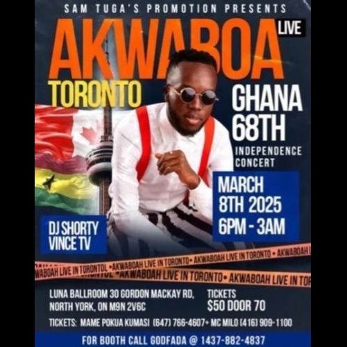 AKWABOA LIVE IN TORONTO GHANA @68th INDEPENDENCE CONCERT