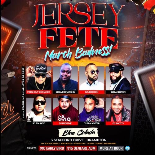 JERSEY FETE - MARCH BADNESS 