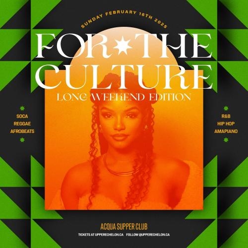 FOR THE CULTURE | Long Weekend Edition