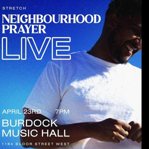 Stretch | Neighbourhood Prayer Live | Tickets