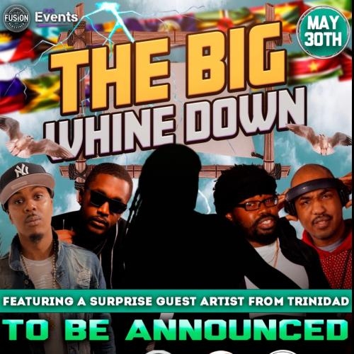 De Big Whine Down