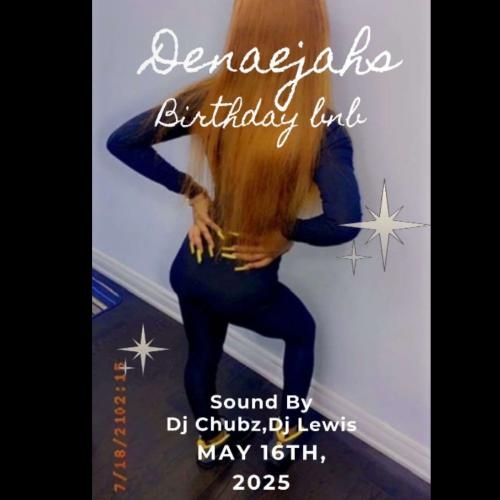 Denaejah 22 bnb party