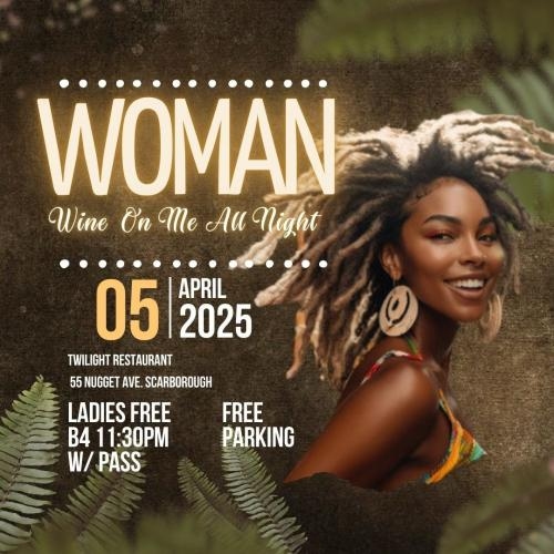 W.O.M.A.N - Wine On Me All Night '25 
