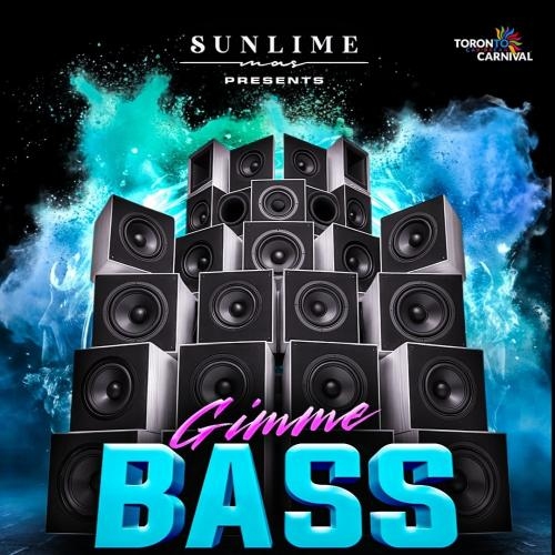 GIMME BASS - Sunlime Mas Band Launch 2025
