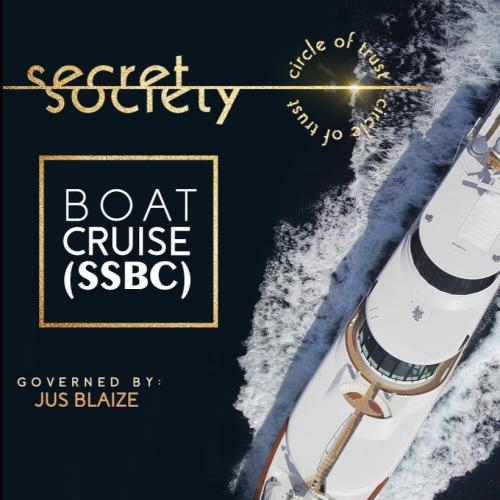 SECRET SOCIETY 16th Annual Boat Cruise (SSBC) 