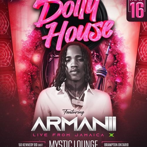 Dollyhouse Ft Armanii & Dancing Rebel | May 16th | Mystic Lounge 