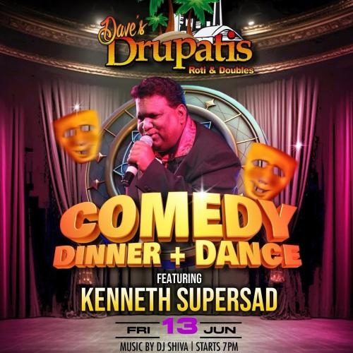 Comedy Dinner + Dance ft. Kenneth Supersad! 🎉