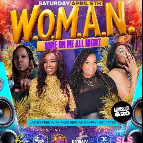 W.O.M.A.N - Wine On Me All Night '25