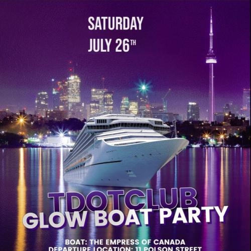 Tdotclub Glow Boat Party 2025 July 26 