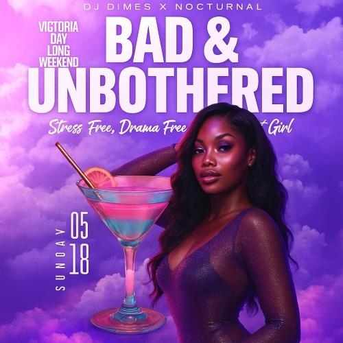 Bad & Unbothered