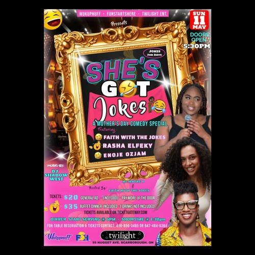 SHE’S GOT JOKES – A MOTHER’S DAY COMEDY SPECIAL