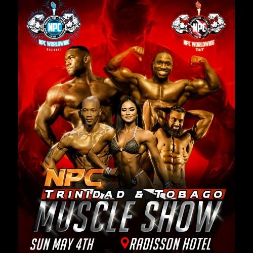 NPC Worldwide Trinidad & Tobago Muscleshow Regional Championship 🏆