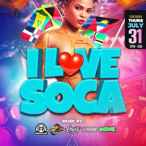 I ❤️Soca | July 31st | Lost & Found 