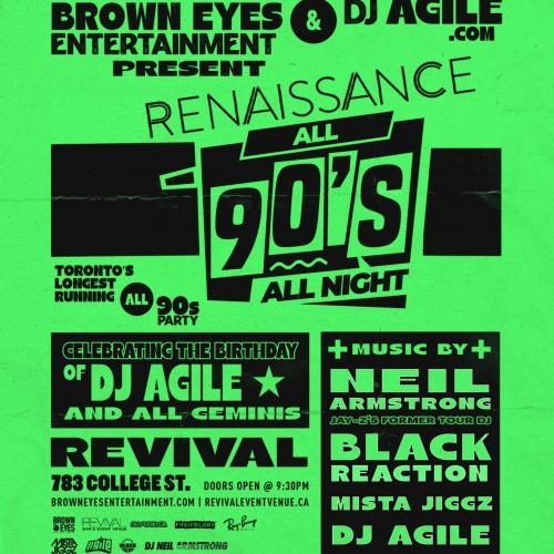 RENAISSANCE-ALL 90s w/DJs Neil Armstrong, Agile, Black Reaction, & Mista Jiggz 