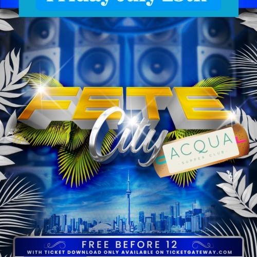 Fete City (Pre-Carnival Relief Fete) 