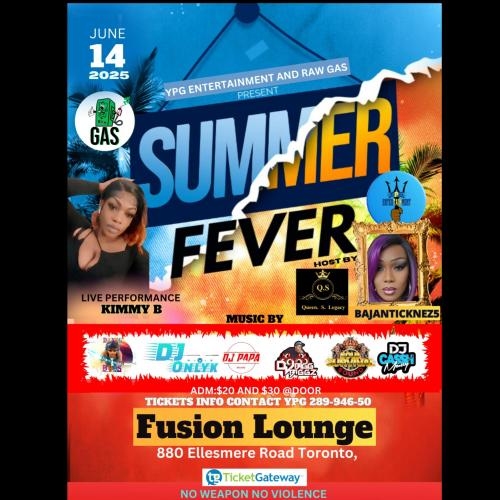 SUMMER FEVER.  YPG ENTERTAINMENT & RAWGAS 
