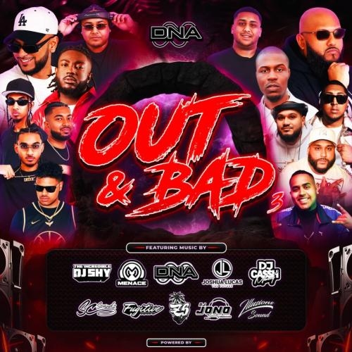 Out & Bad 3 • Mystic Lounge • @dnasoundtoronto
