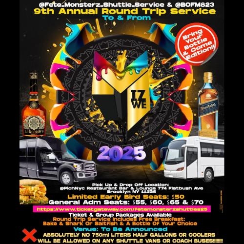 @Fete_Monsterz_Shuttle_Service & @B.O.F.M823 9th Annual Round Trip Shuttle Service To M Iz We 2025 