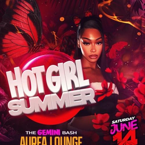 Hot Girl Summer | June 14th | Aurea Lounge 