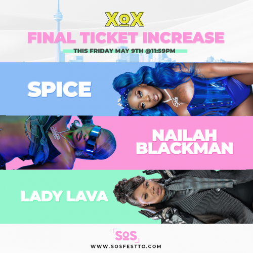 XoX | SPICE + NAILAH BLACKMAN + LADY LAVA LIVE IN CONCERT 